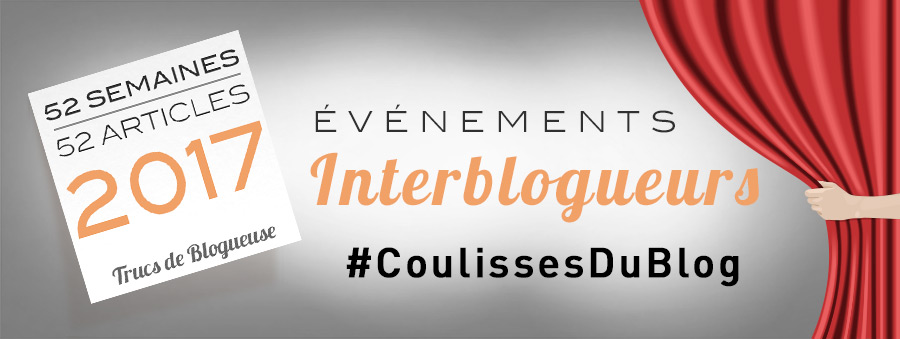 L’événement interblogueurs #CoulissesDuBlog : un nouveau projet pour 2017