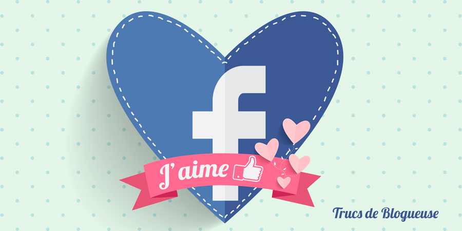 Facebook, je t’aime moi non plus #CoulissesDuBlog 4